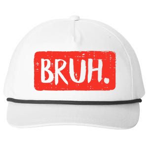 Bruh Funny Saying Meme Bro Mom Slang Snapback Five-Panel Rope Hat