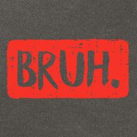 Bruh Funny Saying Meme Bro Mom Slang Cotton Canvas Backpack
