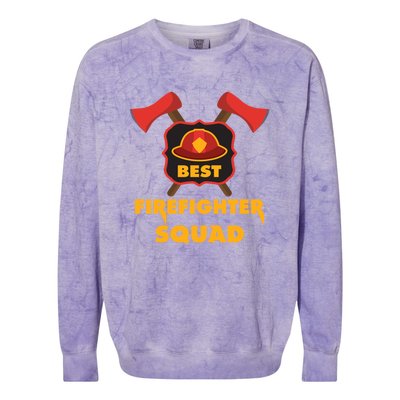 Best Firefighter Squad Fire Meaningful Gift Colorblast Crewneck Sweatshirt