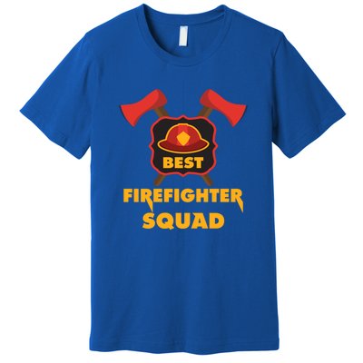 Best Firefighter Squad Fire Meaningful Gift Premium T-Shirt