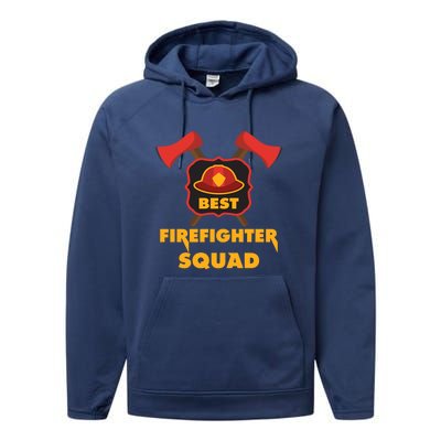 Best Firefighter Squad Fire Meaningful Gift Performance Fleece Hoodie