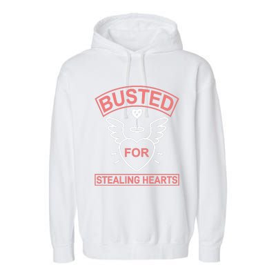 Busted For Stealing Hearts Garment-Dyed Fleece Hoodie