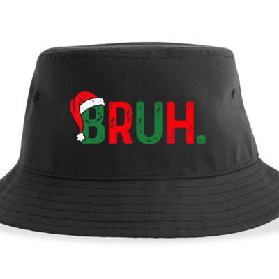 Bruh Funny Saying Bro Ns Christmas Pajamas Xmas Sustainable Bucket Hat