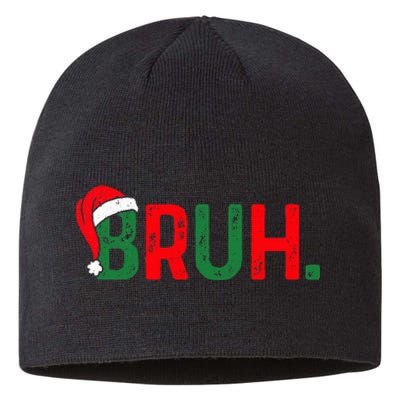 Bruh Funny Saying Bro Ns Christmas Pajamas Xmas Sustainable Beanie