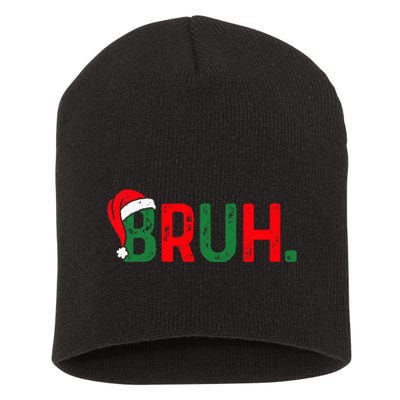 Bruh Funny Saying Bro Ns Christmas Pajamas Xmas Short Acrylic Beanie