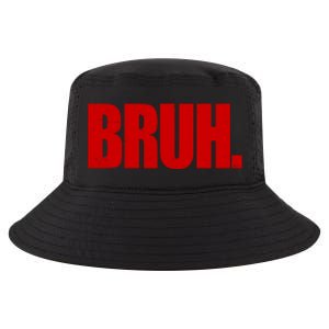 Bruh Funny Saying Cool Comfort Performance Bucket Hat