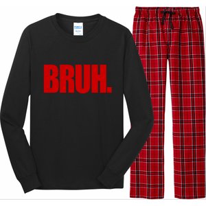 Bruh Funny Saying Long Sleeve Pajama Set