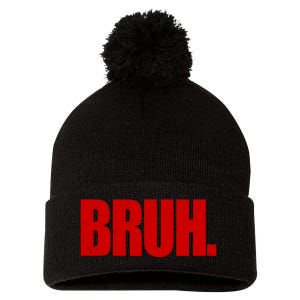 Bruh Funny Saying Pom Pom 12in Knit Beanie