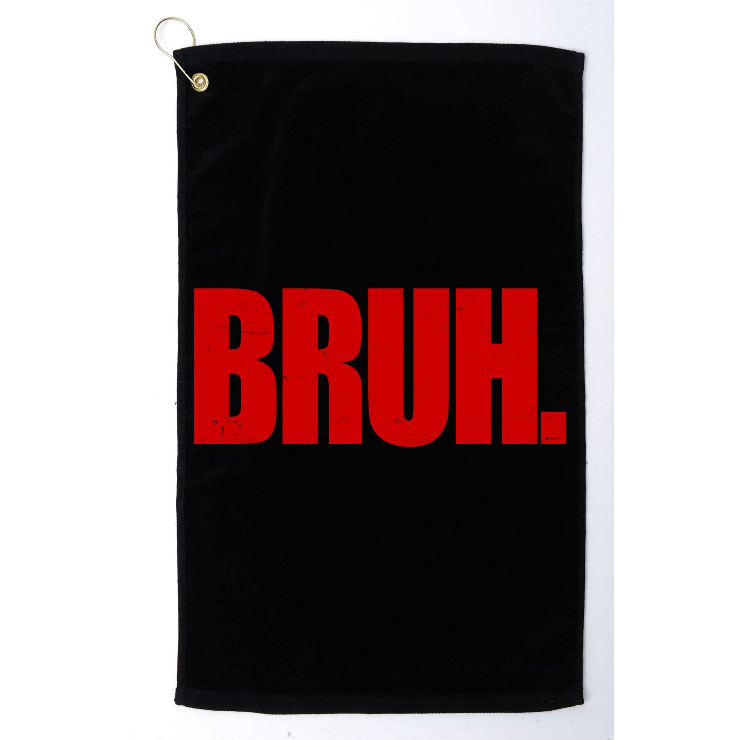 Bruh Funny Saying Golf Towel