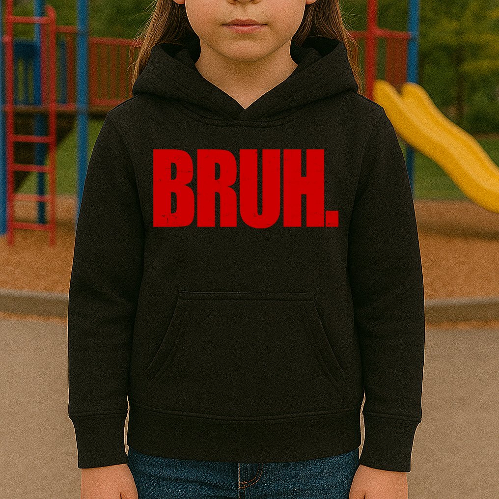 Bruh Funny Saying Kids Hoodie