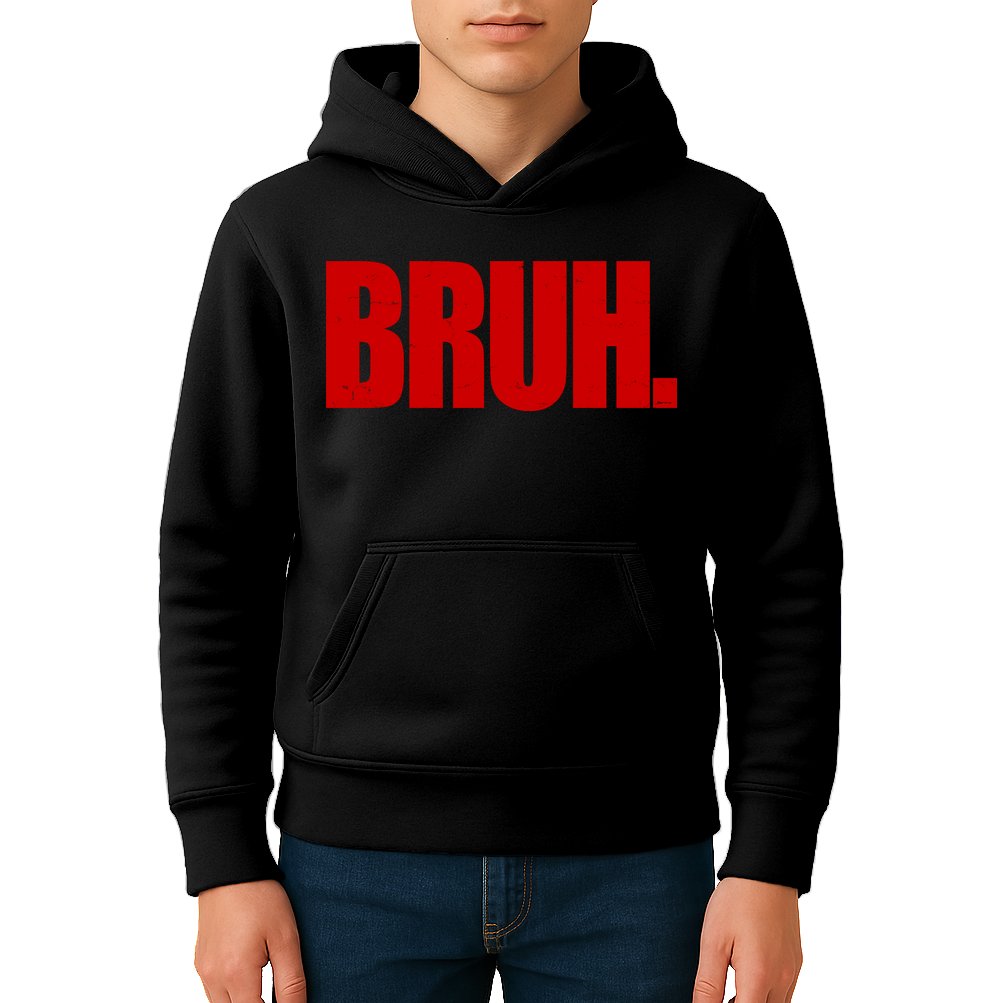 Bruh Funny Saying Kids Hoodie