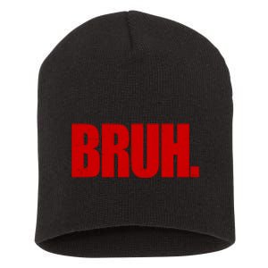 Bruh Funny Saying Short Acrylic Beanie