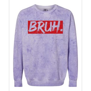 Bruh Funny Saying Meme Bro Mom Slang Colorblast Crewneck Sweatshirt