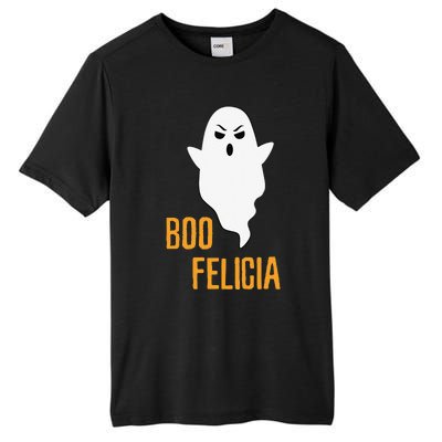 BOO FELICIA Spooky Hilarious Halloween Funny Phrase! Tall Fusion ChromaSoft Performance T-Shirt