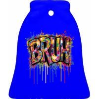 Bruh Funny Saying Meme Graffiti Aesthetic Bruh Funny Gift Ceramic Bell Ornament