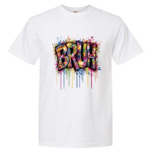 Bruh Funny Saying Meme Graffiti Aesthetic Bruh Funny Gift Garment-Dyed Heavyweight T-Shirt