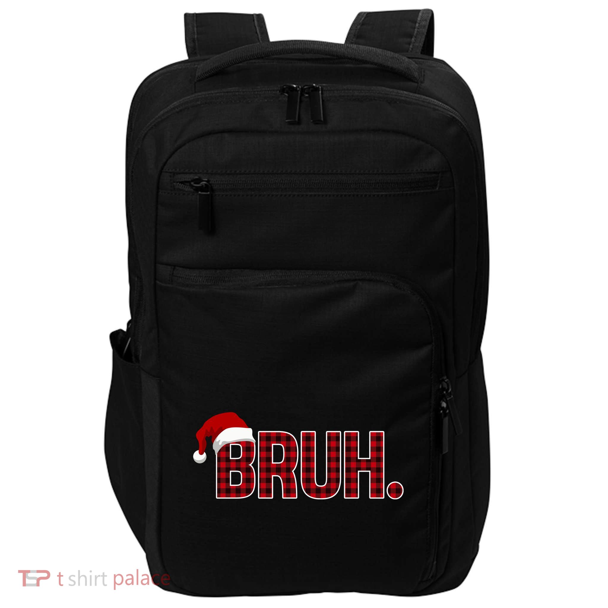 Bruh Funny Saying Bro Christmas Holiday Impact Tech Backpack