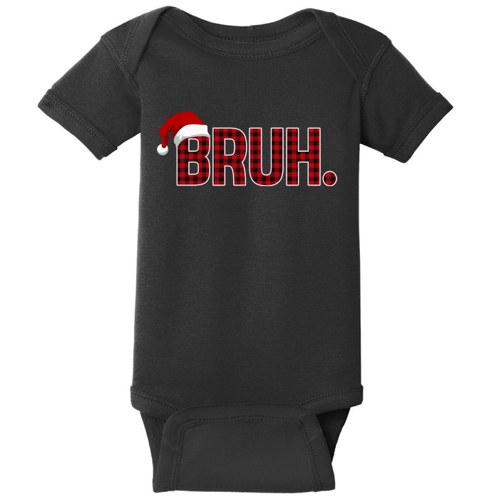 Bruh Funny Saying Bro Christmas Holiday Baby Bodysuit