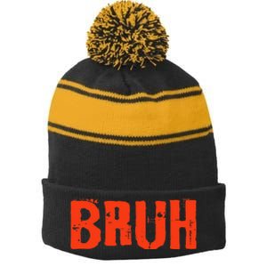 Bruh Funny Saying Teens Brother Meme Slang Stripe Pom Pom Beanie