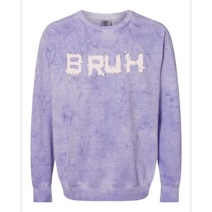 Bruh Funny Saying Meme Slang Bro Ns Colorblast Crewneck Sweatshirt