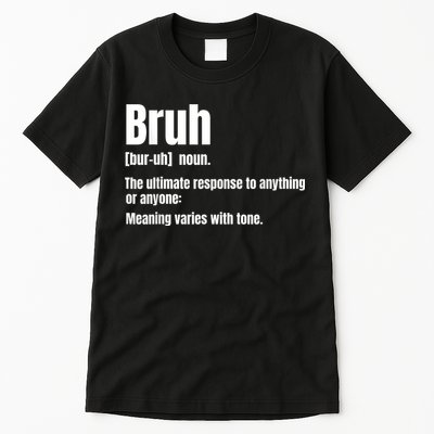 Bruh Funny Saying Sarcastic Novelty Letter Graphic Casual Tall T-Shirt