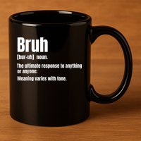 Bruh Funny Saying Sarcastic Novelty Letter Graphic Casual 11oz C Handle Ceramic Mug