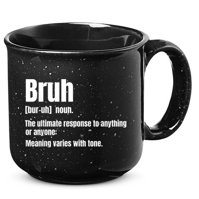 Bruh Funny Saying Sarcastic Novelty Letter Graphic Casual 15oz Campfire Ceramic Mug
