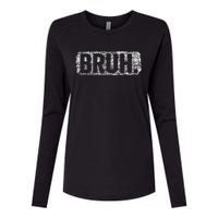 Bruh Funny Saying Meme Bro Mom Slang Teens Womens Cotton Relaxed Long Sleeve T-Shirt