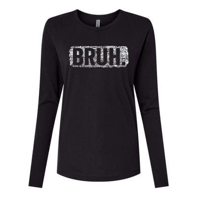 Bruh Funny Saying Meme Bro Mom Slang Teens Womens Cotton Relaxed Long Sleeve T-Shirt