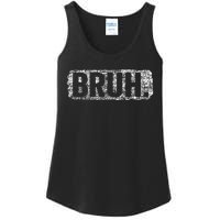 Bruh Funny Saying Meme Bro Mom Slang Teens Ladies Essential Tank