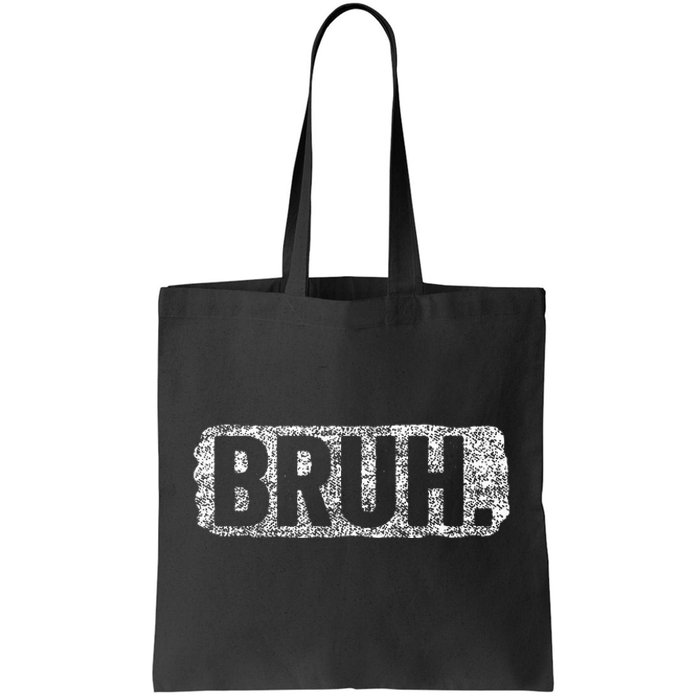 Bruh Funny Saying Meme Bro Mom Slang Teens Tote Bag