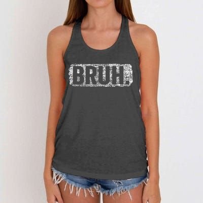 Bruh Funny Saying Meme Bro Mom Slang Teens Women's Knotted Racerback Tank