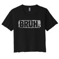 Bruh Funny Saying Meme Bro Mom Slang Teens Women's Crop Top Tee