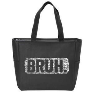 Bruh Funny Saying Meme Bro Mom Slang Teens Zip Tote Bag