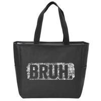 Bruh Funny Saying Meme Bro Mom Slang Teens Zip Tote Bag