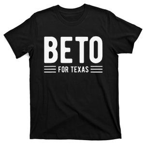 Beto For Texas Beto O'Rourke For Governor Of Texas T-Shirt