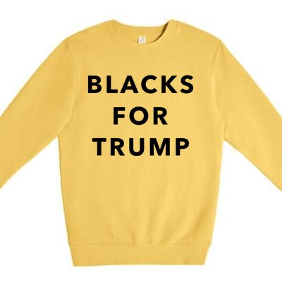 Blacks For Trump Premium Crewneck Sweatshirt