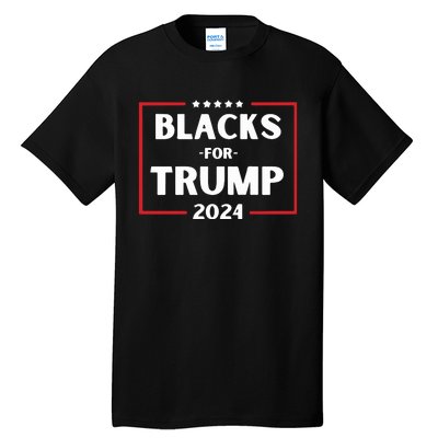 Blacks For Trump 2024 Donald Trump 2024 Tall T-Shirt