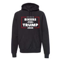 Bikers For Trump 2024 Premium Hoodie