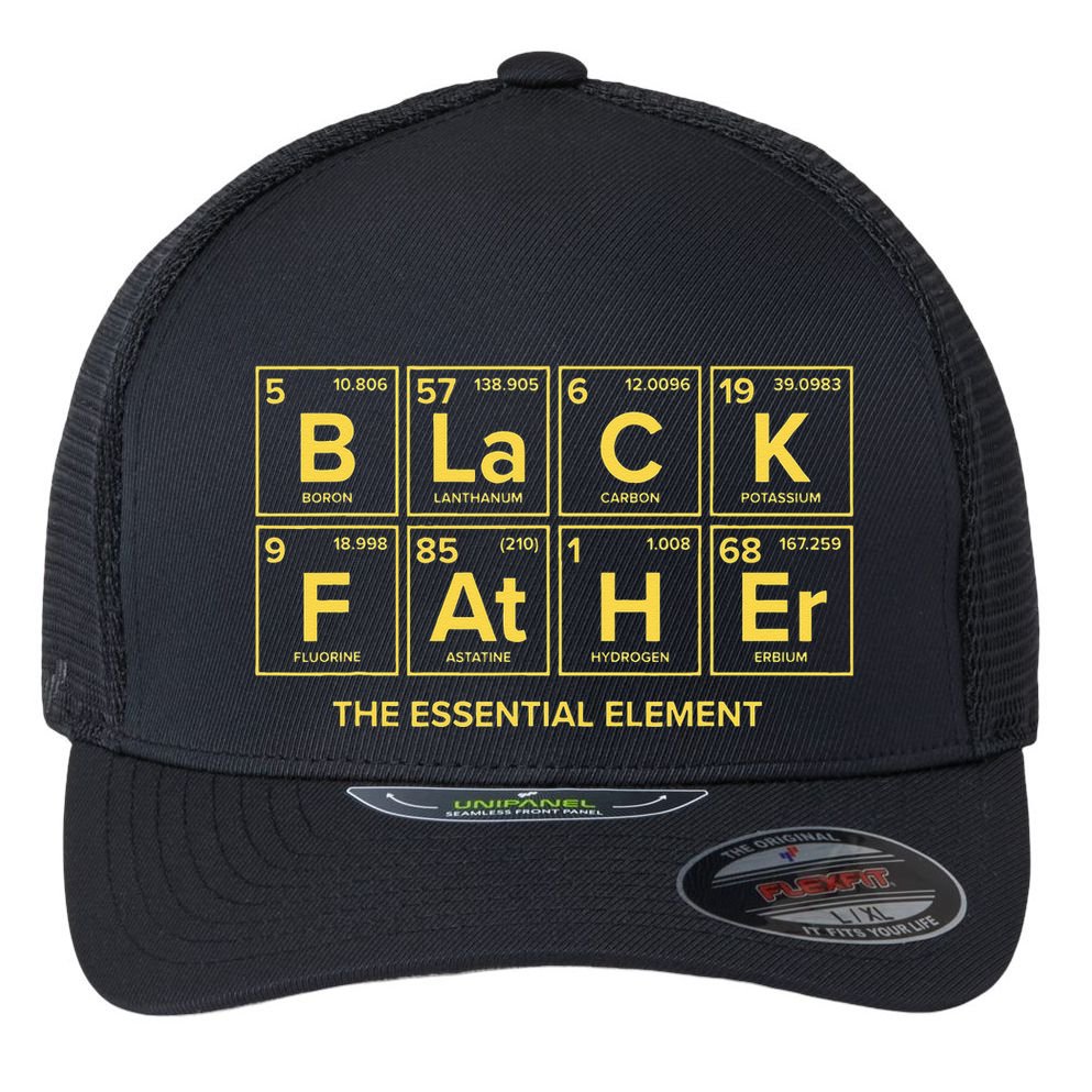 Black Father The Essential Element Dad Chemistry Science Flexfit Unipanel Trucker Cap