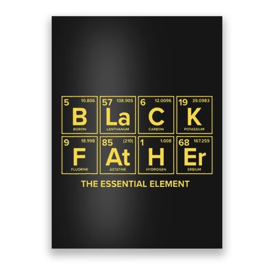Black Father The Essential Element Dad Chemistry Science Poster