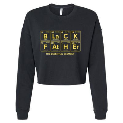 Black Father The Essential Element Dad Chemistry Science Cropped Pullover Crew