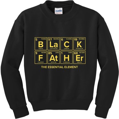 Black Father The Essential Element Dad Chemistry Science Kids Sweatshirt