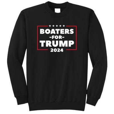 Boaters For Trump 2024 Tall Sweatshirt