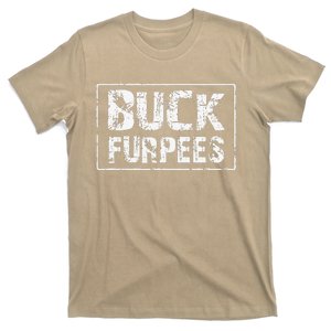 Buck Furpees T Funny Workout Gym Birthday Gifts For M T-Shirt