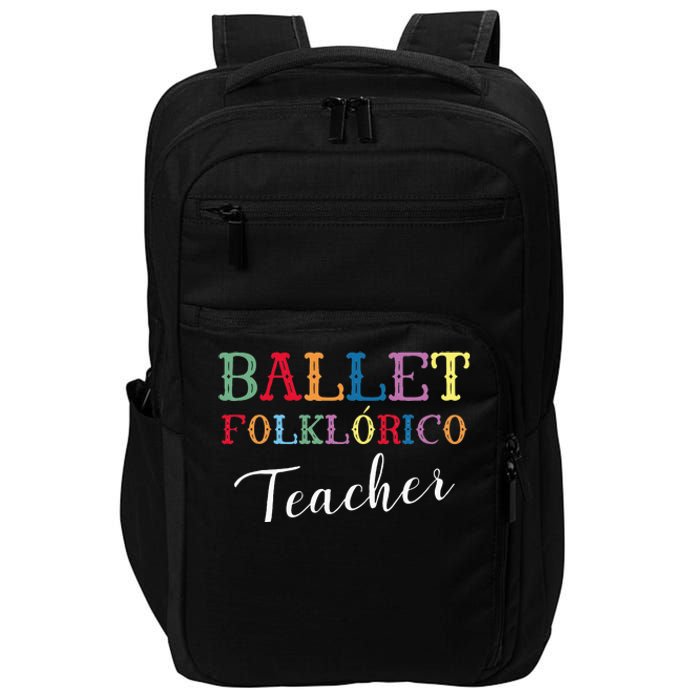 Ballet Folklorico Teacher Impact Tech Backpack