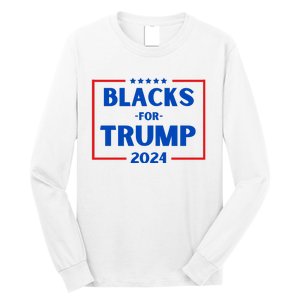 Blacks For Trump 2024 Donald Trump 2024 Long Sleeve Shirt