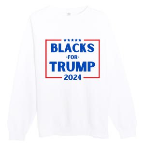 Blacks For Trump 2024 Donald Trump 2024 Premium Crewneck Sweatshirt