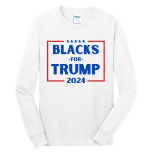 Blacks For Trump 2024 Donald Trump 2024 Tall Long Sleeve T-Shirt