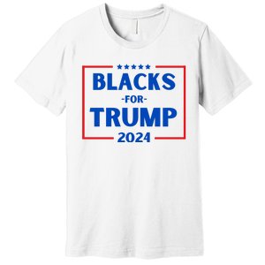 Blacks For Trump 2024 Donald Trump 2024 Premium T-Shirt